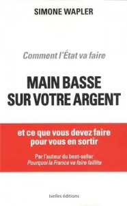 Comment l'Etat va faire main basse sur votre argent