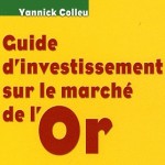 Guide d’investissement sur le marché de l’Or